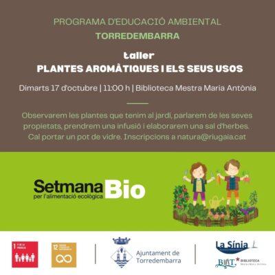 Torredembarra se suma un any més a la Setmana Bio amb activitats per a donar a conèixer la producció i l’alimentació ecològiques